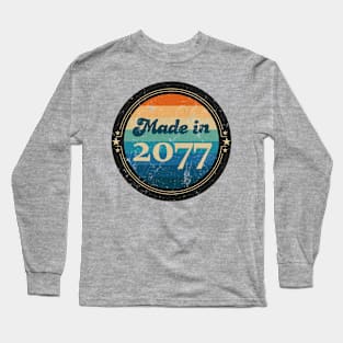 Retro Vintage Made In 2077 Long Sleeve T-Shirt